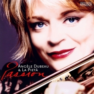 Angele Dubeau(Vn)& La Pieta: Passion