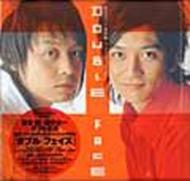 DOUBLE FACE 国分太一×堂本剛 in ファンタスティポ : トラジ・ハイジ 