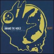 Unhand The World