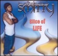 Smitty (Rap)/Slice Of Life