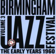 Various/Birmingham Jazz Festival Theearly Years 1960 Vol.3