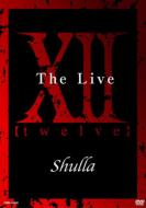 Xii Twelve The Live
