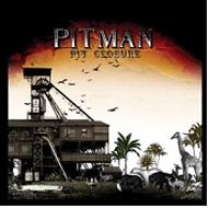 Pitman/Pit Closure