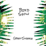 Bird Show/Green Inferno