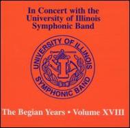 *brasswind Ensemble* Classical/University Of Illinois Symphonic Band The Begian Years Vol.18