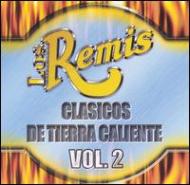 Los Remis/Clasicos De Tierra Caliente Vol.2