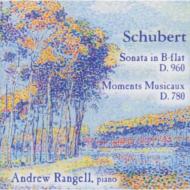 塼٥ȡ1797-1828/Piano Sonata.21 Moments Musicaux Rangell(P)