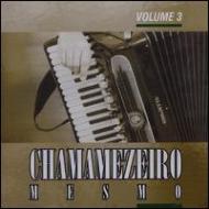 Various/Chamamezeiro Mesmo Vol.3
