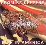 Promise Keepers/Live In America