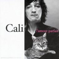 Cali/L'amour Parfait