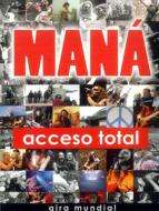 Mana (Latin)/Acceso Total