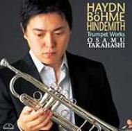 ハイドン（1732-1809）/Trumpet Concerto： 高橋敦(Tp)沼尻竜典 / +bohme Hindemith Etc