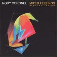Rody Coronel/Mixed Feelings