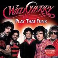 Wild Cherry/Play That Funk