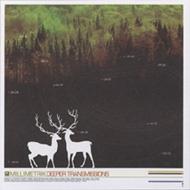 Deeper Transmissions