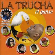 La Trucha/Ganso