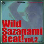 Wild Sazanami Beat!Vol.2