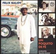 Felix Baloy/Un Poquito De Fe