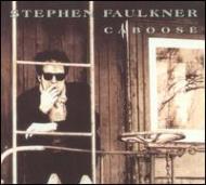 Stephen Faulkner/Caboose