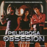 Soundtrack/Peligrosa Obsesion