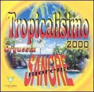 Tropicalisimo 2000