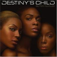 Destiny's Child/Destiny Fulfilled