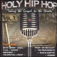 Various/Holy Hip Hop Taking The Gospel To The Streets Vol.2