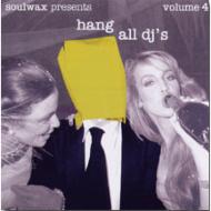 Hang All Djs: Vol.4