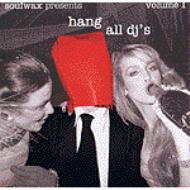 Hang All Djs: Vol.1