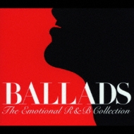 Ballads The Emotional R & B Collection | HMV&BOOKS online - UICZ