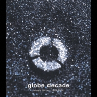 globe decade -complete box 1995-2004-邦楽