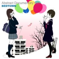 Bedtown/Abstract Documentary Girl