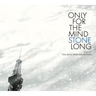 Only For The Mind Stone Long -Tha Blue Herb Recordings Compilation