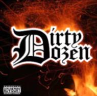 Dirty Dozen : How Come...