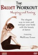 バレエ＆ダンス/Melissa Lowe The Ballet Workout