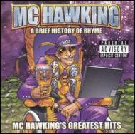 Mc Hawking/Brief History Of Rhyme Greatest Hits