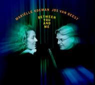 Marielle Koeman / Jos Van Beest/Between You ＆ Me