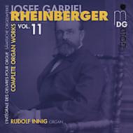 ラインベルガー（1839-1901）/Complete Organ Works Vol.11： Innig