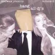 Hang All Djs: Vol.2