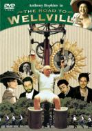 The Road To Wellville