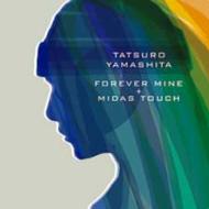 山下達郎/Forever Mine / Midas Touch