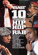 【廃刊】BLAST 10 YEARS OF HIPHOP/R&B 廃刊】BLAST 10 YEARS OF HIPHOP/R&B