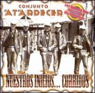 Nuestros Inicios: Corridos