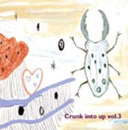 Various/Crunk Into Up Vol 3