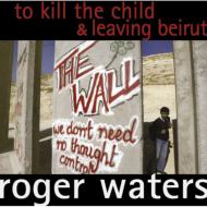 To Kill The Child / Leaving Beirut