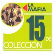 La Mafia/15 De Coleccion