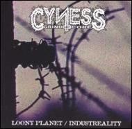 Cyness/Loony Planet / Industreality