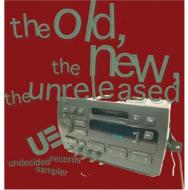 Old New & The Unreleased