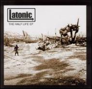 Latonic/Half Life
