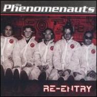 Phenomenauts/Re-entry